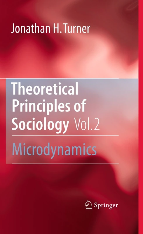 Theoretical Principles of Sociology, Volume 2: Microdynamics - Image 1