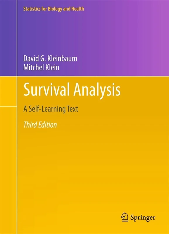 Survival Analysis: A Self-Learning Text, Third Edition (Statistics for Biology and Health)