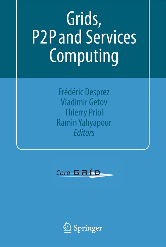Springer - Grids, P2P and Services Computing Book