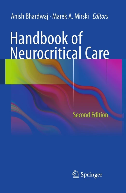 Handbook of Neurocritical Care: Second Edition