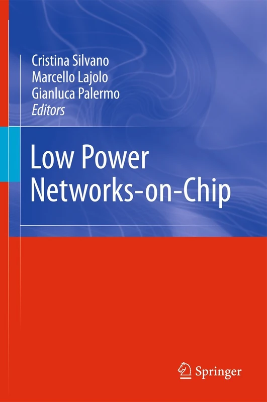 Springer Low Power Networks-on-Chip - Design Reference Book