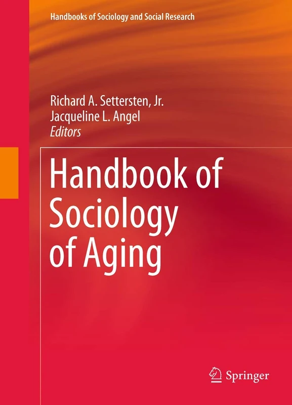 Handbook of Sociology of Aging (Handbooks of Sociology and Social Research) - Image 1