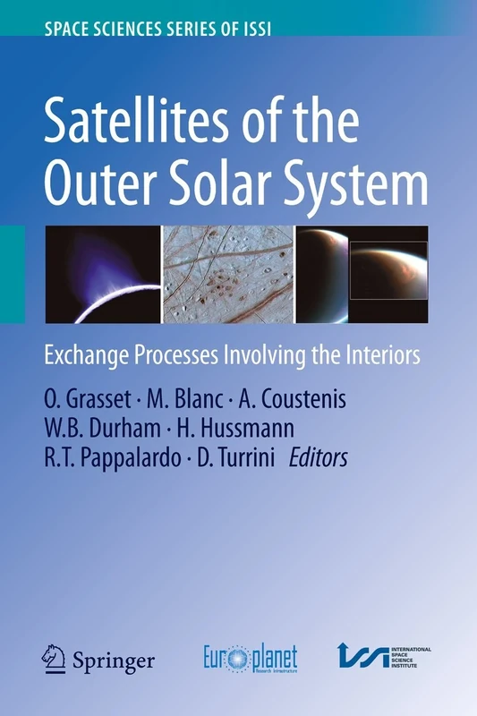 Satellites of the Outer Solar System: Exchange Processes Involving the Interiors: 35 (Space Sciences Series of ISSI, 35)