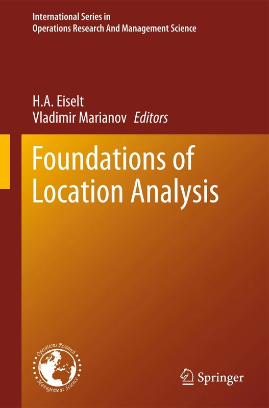 Springer Foundations of Location Analysis - Vol 155