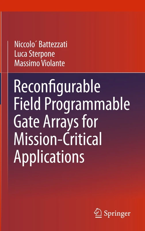 Reconfigurable Field Programmable Gate Arrays for Mission-Critical Applications