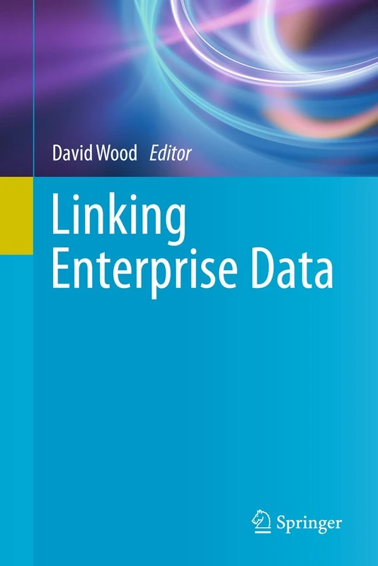 Springer - Linking Enterprise Data - Semantic Web Research