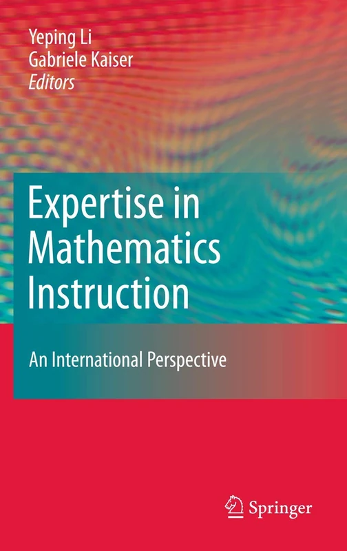 Expertise in Mathematics Instruction: An International Perspective