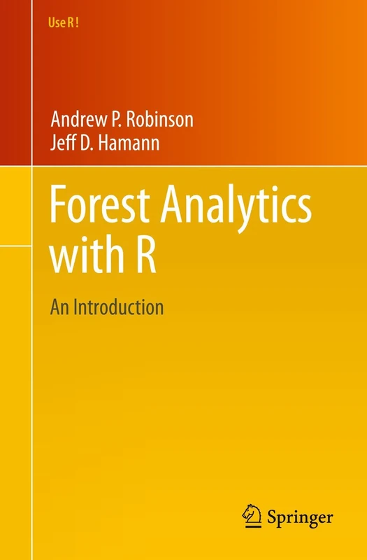 Forest Analytics with R: An Introduction (Use R!)