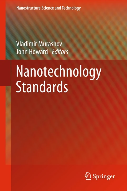 Springer Nanotechnology Standards - Nanostructure Science Book