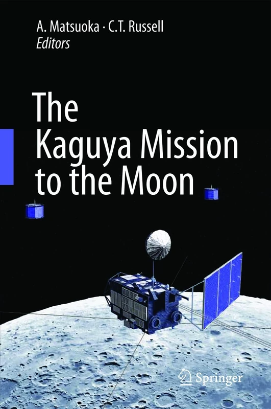 Springer - The Kaguya Mission to the Moon - Scientific Book - Image 1