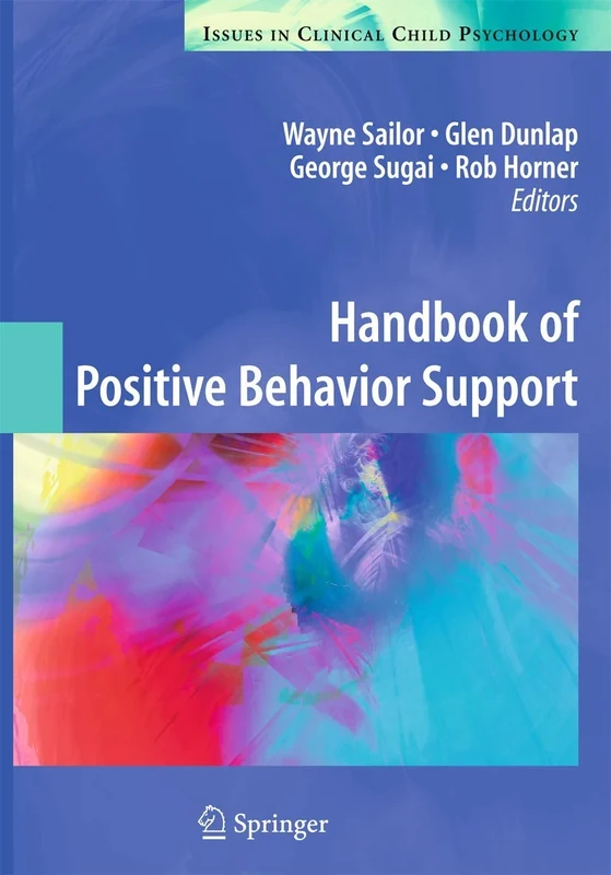 Handbook of Positive Behavior Support (Issues in Clinical Child Psychology)