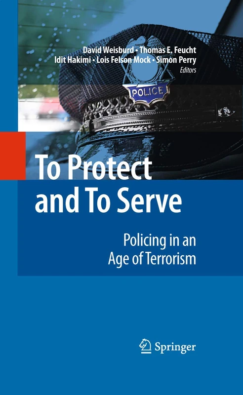 To Protect and To Serve: Policing in an Age of Terrorism - Image 1