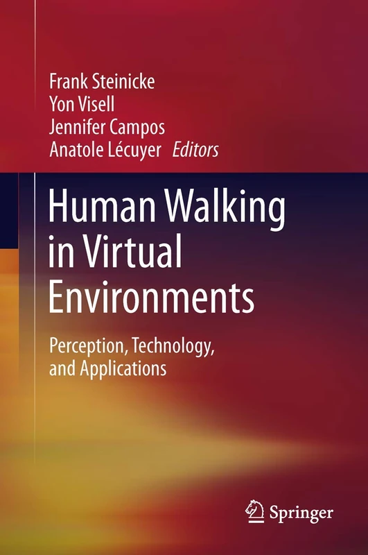 Springer - Human Walking in Virtual Environments Book