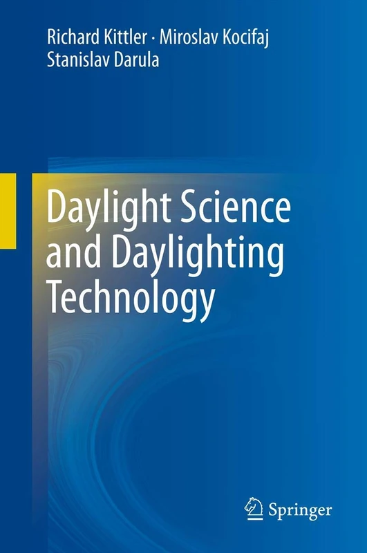 Springer - Daylight Science and Daylighting Technology Book