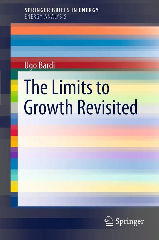 The Limits to Growth Revisited (SpringerBriefs in Energy) - Image 1