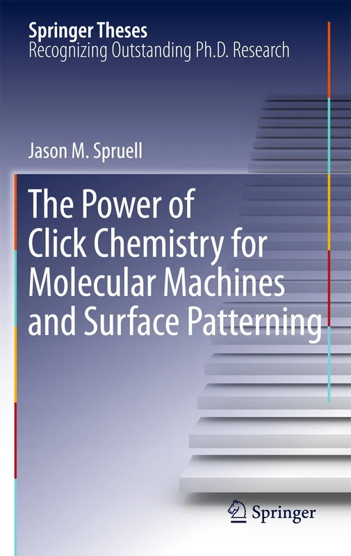 The Power of Click Chemistry for Molecular Machines and Surface Patterning (Springer Theses)