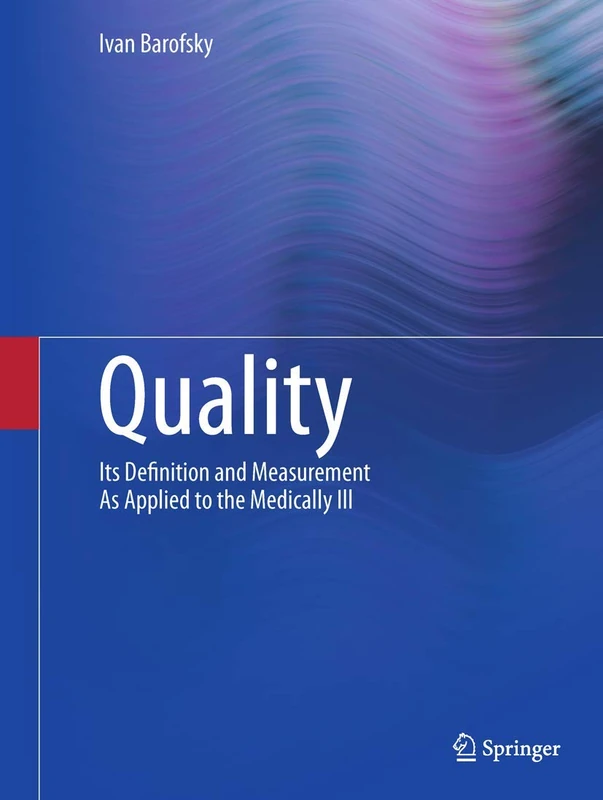 Springer - Quality: Its Definition and Measurement Book