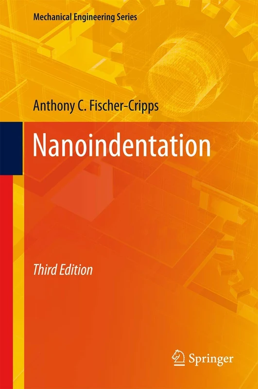 Springer Nanoindentation: 1 (Mechanical Engineering Series)