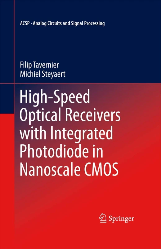 Springer High-Speed Optical Receivers in Nanoscale CMOS Book
