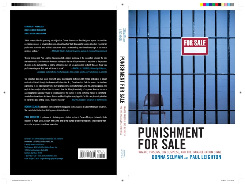 Punishment for Sale: Private Prisons, Big Business, and the Incarceration Binge (Issues in Crime & Justice)