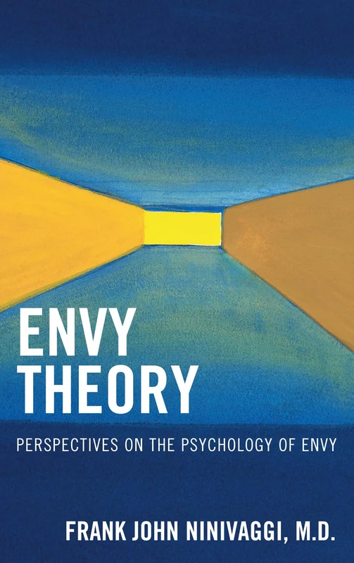 Envy Theory: Perspectives on the Psychology of Envy - Image 1