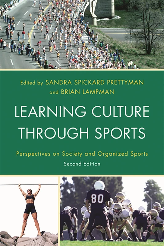 Learning Culture Through Sports: Perspectives on Society and Organized Sports