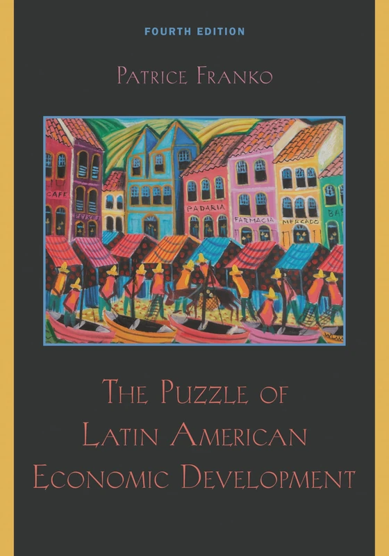 Puzzle of Latin American Economic Development, The