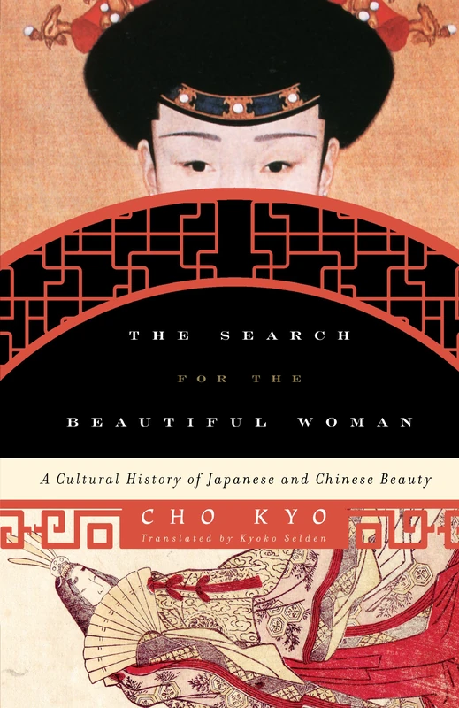 The Search for the Beautiful Woman: A Cultural History of Japanese and Chinese Beauty (Asia/Pacific/Perspectives) - Image 1