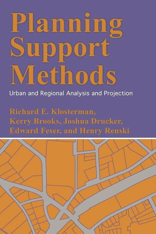 Planning Support Methods: Urban and Regional Analysis and Projection