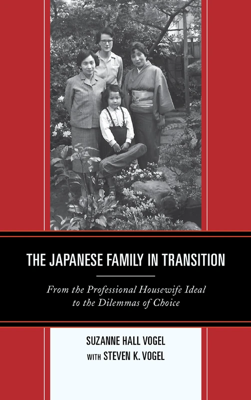 The Japanese Family in Transition: From the Professional Housewife Ideal to the Dilemmas of Choice (Asia/Pacific/Perspectives) - Image 1