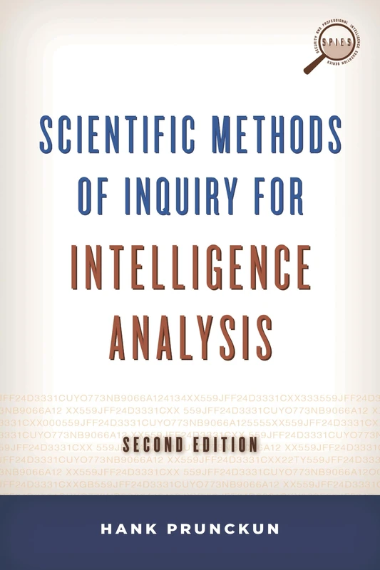Scientific Methods of Inquiry for Intelligence Analysis - Textbook