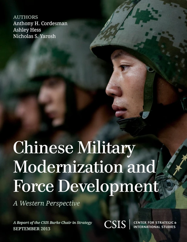 Chinese Military Modernization and Force Development: A Western Perspective (CSIS Reports)