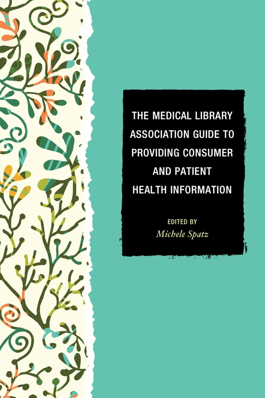 MLA Guide to Providing Consumer and Patient Health Information