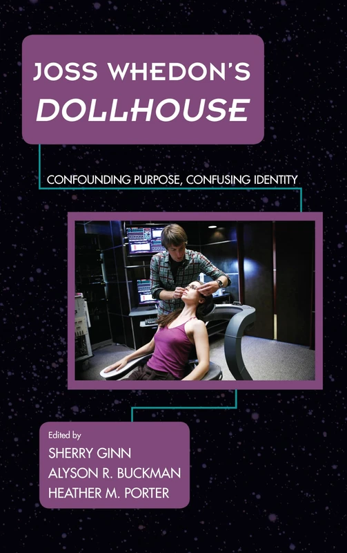 Joss Whedon's Dollhouse: Confounding Purpose, Confusing Identity (Science Fiction Television) - Image 1