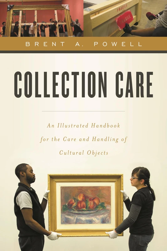 Collection Care: Illustrated Handbook for Cultural Objects
