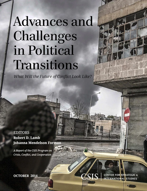 Advances Amp Challenges in Politpb: What Will the Future of Conflict Look Like? (CSIS Reports)
