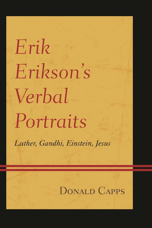 Erik Erikson's Verbal Portraits: Luther, Gandhi, Einstein, Jesus - Image 1