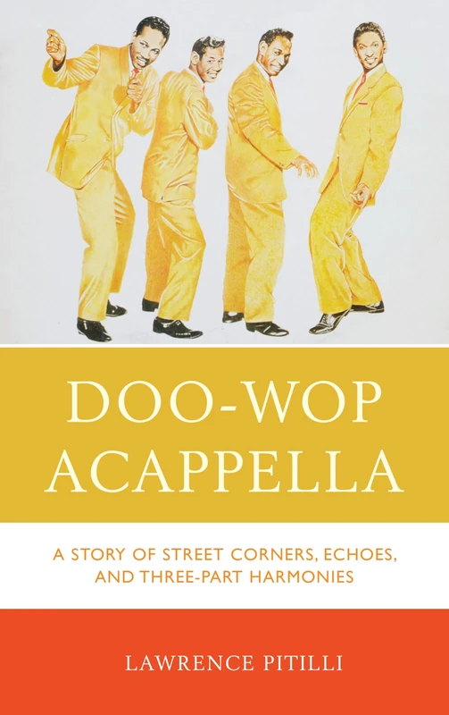Doo-Wop Acappella: A Story of Street Corners, Echoes, and Three-Part Harmonies - Image 1