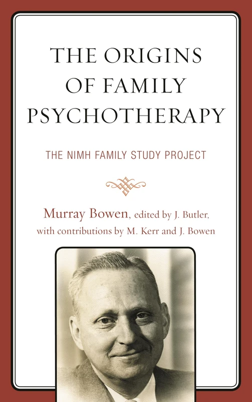 The Origins of Family Psychotherapy - Murray Bowen Study - Image 1