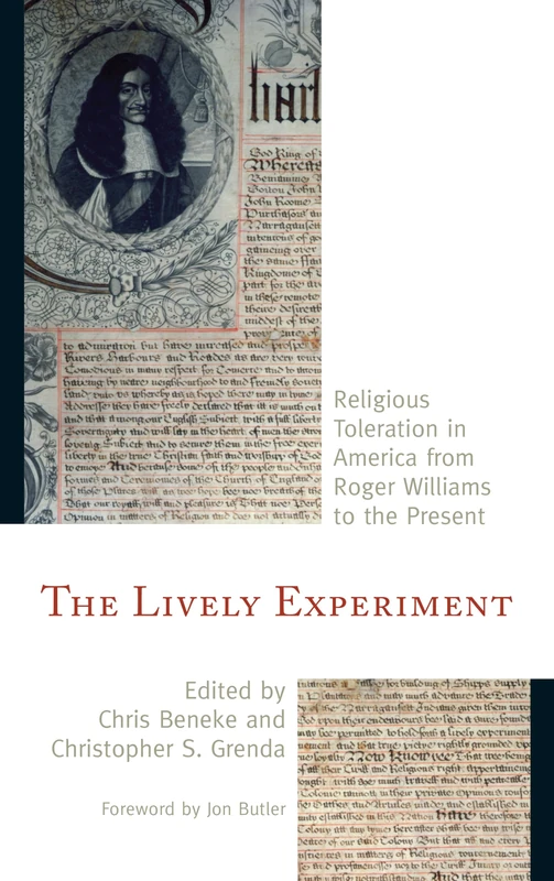 Lively Experiment: Religious Toleration in America from Roger Williams to the Present