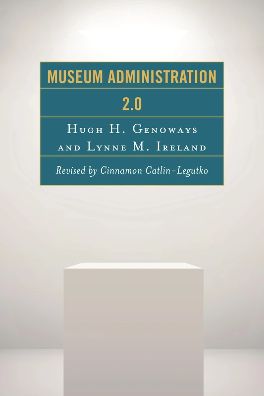 Museum Administration 2.0 (American Association for State and Local History)