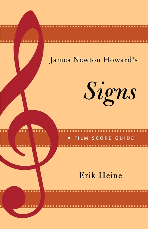 James Newton Howard's Signs: A Film Score Guide: 17