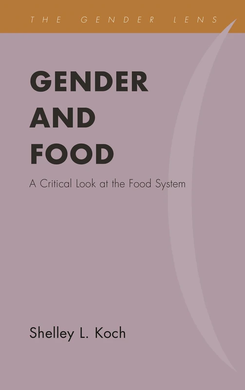 Gender and Food: A Critical Look at the Food System (Gender Lens) - Image 1