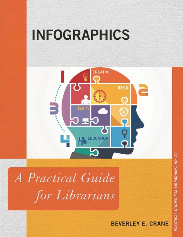 Infographics: A Practical Guide for Librarians (Practical Guides for Librarians): 20 - Image 1