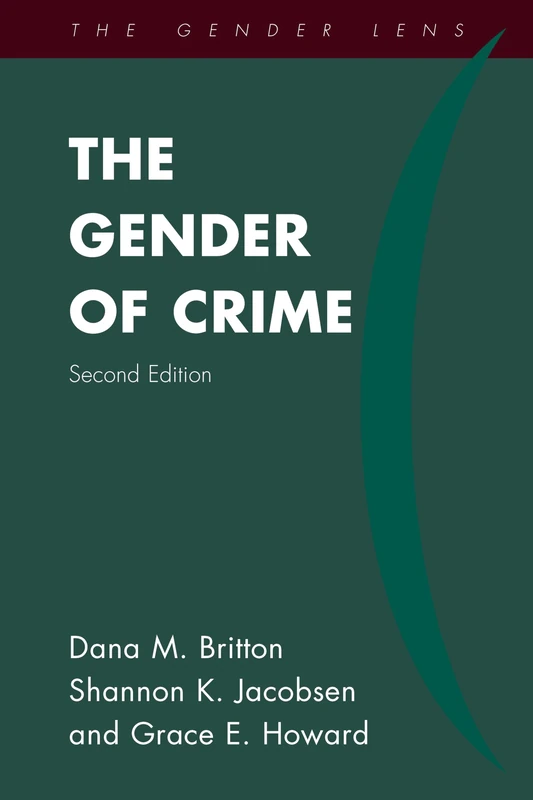 Gender of Crime 2ed (Gender Lens)