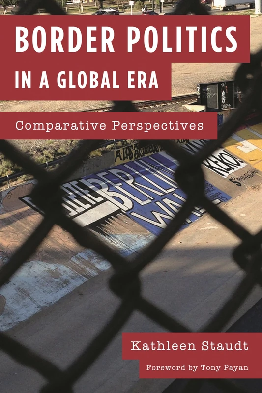 Border Politics in a Global Era: Comparative Perspectives