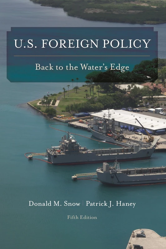 U.S. Foreign Policy: Back to the Water's Edge