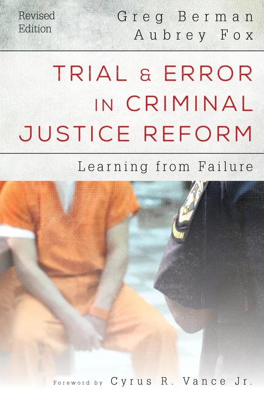 Trial and Error in Criminal Justice Reform: Learning from Failure (Urban Institute Press) - Image 1