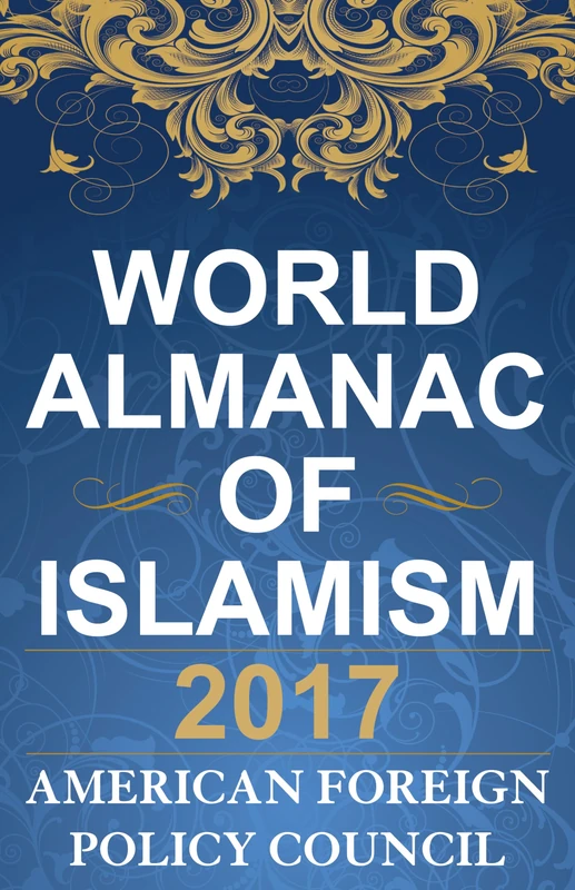 World Almanac of Islamism 2017cb - Rowman & Littlefield
