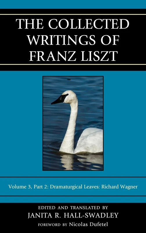 The Collected Writings of Franz Liszt: Dramaturgical Leaves: Richard Wagner: 4 - Image 1